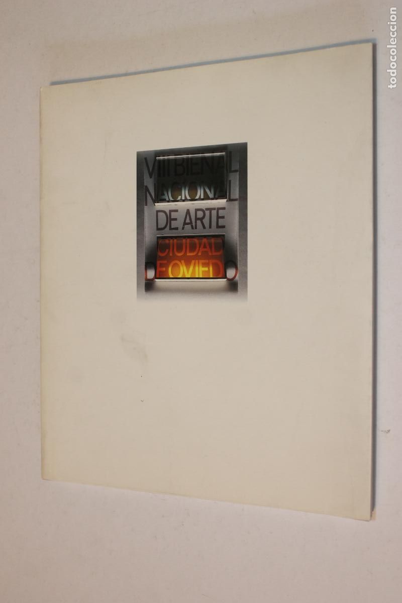 Libros de segunda mano: Cat&aacute;logo VIII Bienal Nacional de Arte &rdquo;Ciudad de Oviedo&rdquo; (1998) - Pintura - Ayto. Oviedo