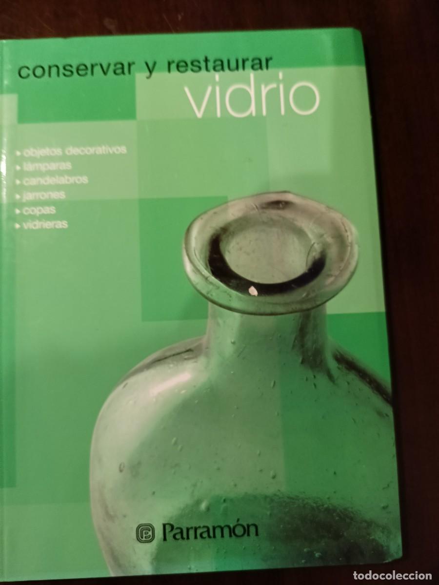 Second hand books: Conservar y restaurar Vidrio