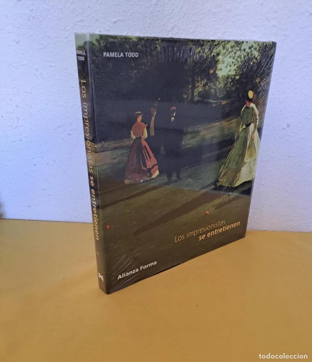 Libros de segunda mano: PAMELA TODD - LOS IMPRESIONISTAS SE ENTRETIENEN - ALIANZA FORMA 2007 - SIN ABRIR