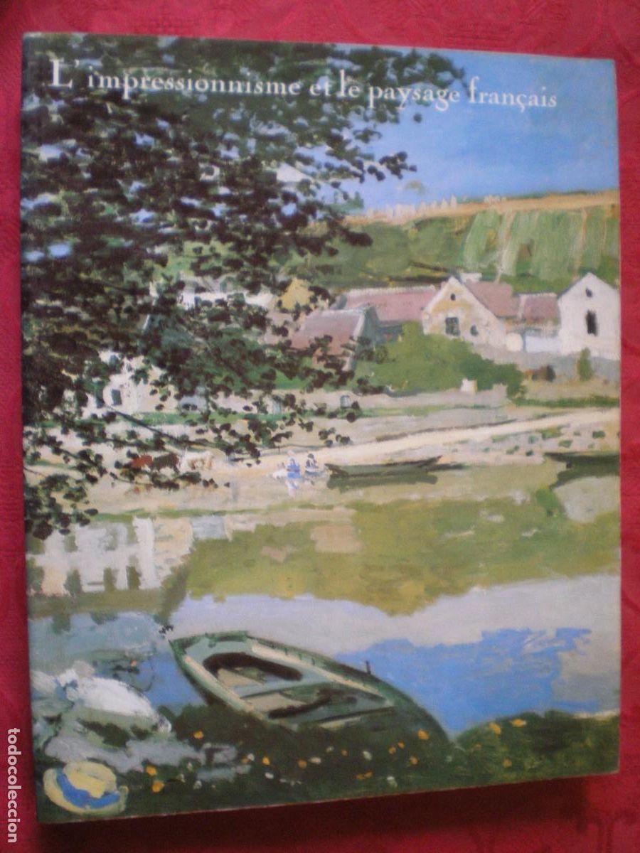Libros de segunda mano: L'IMPRESSIONNISME ET LE PAYSAGE FRANCAIS.