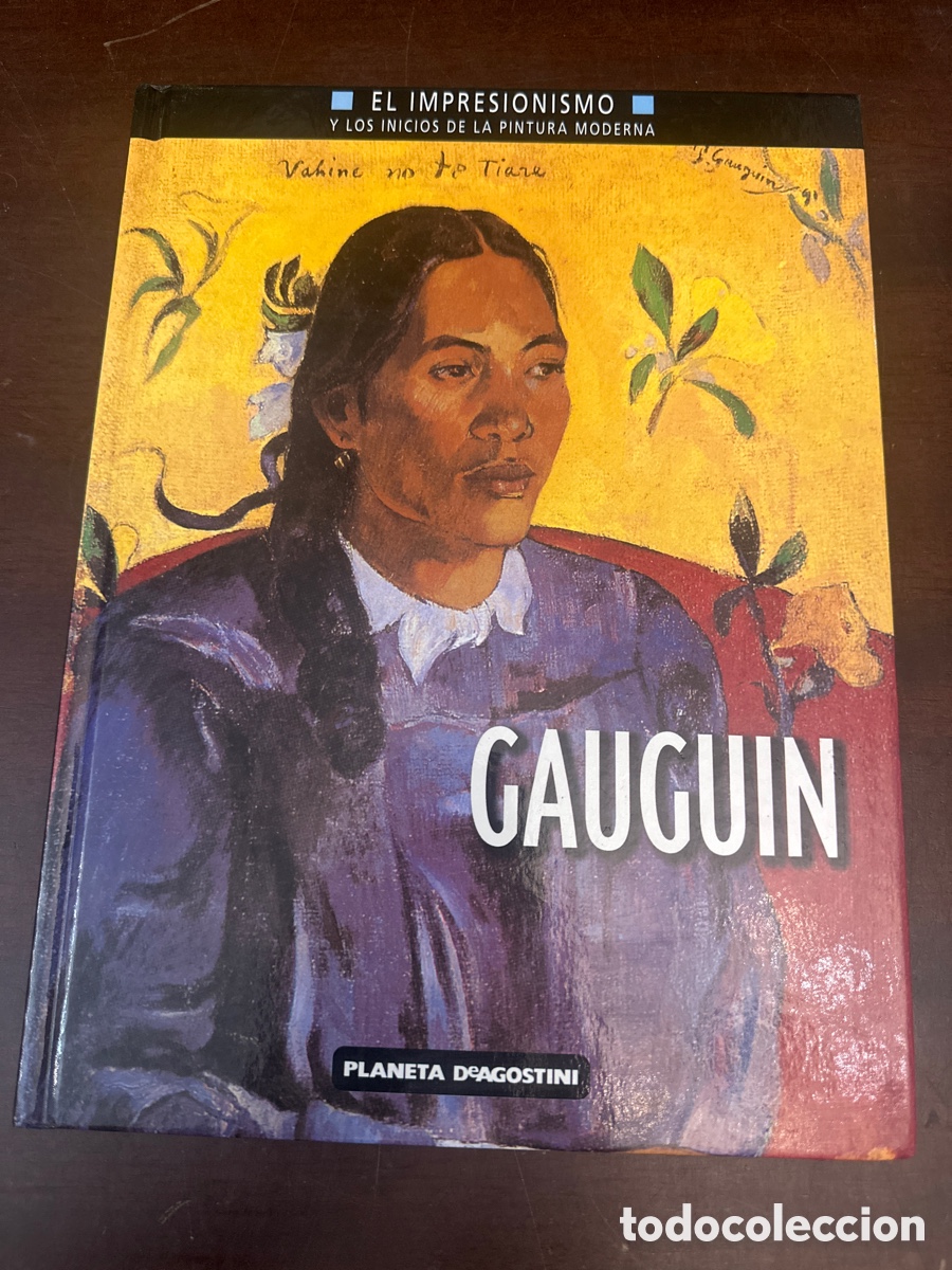 Libros de segunda mano: GAUGUIN. EL IMPRESIONISMO Y LOS INICIOS DE LA PINTURA MODERNA