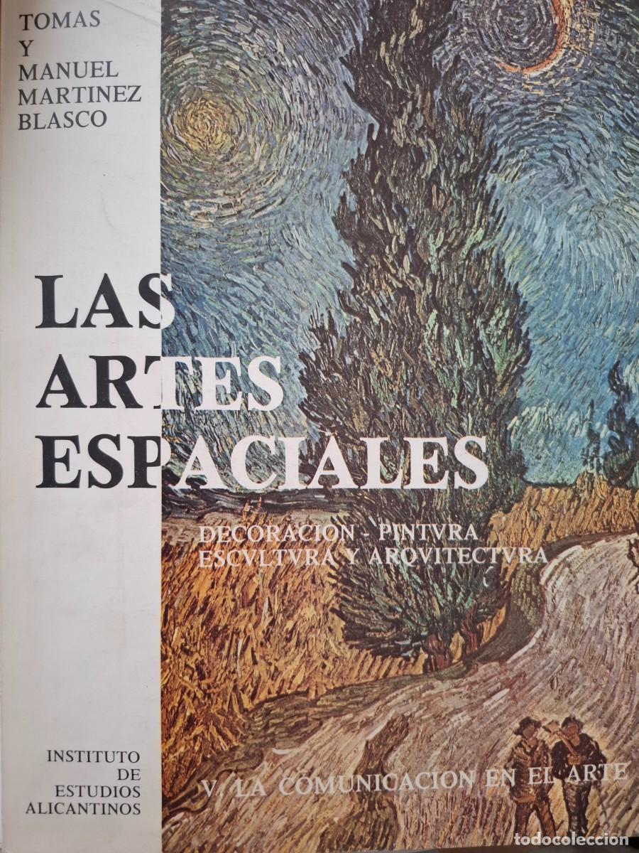 Libros de segunda mano: las artes espaciales Tom&aacute;s y Manuel Mart&iacute;nez Blasco
