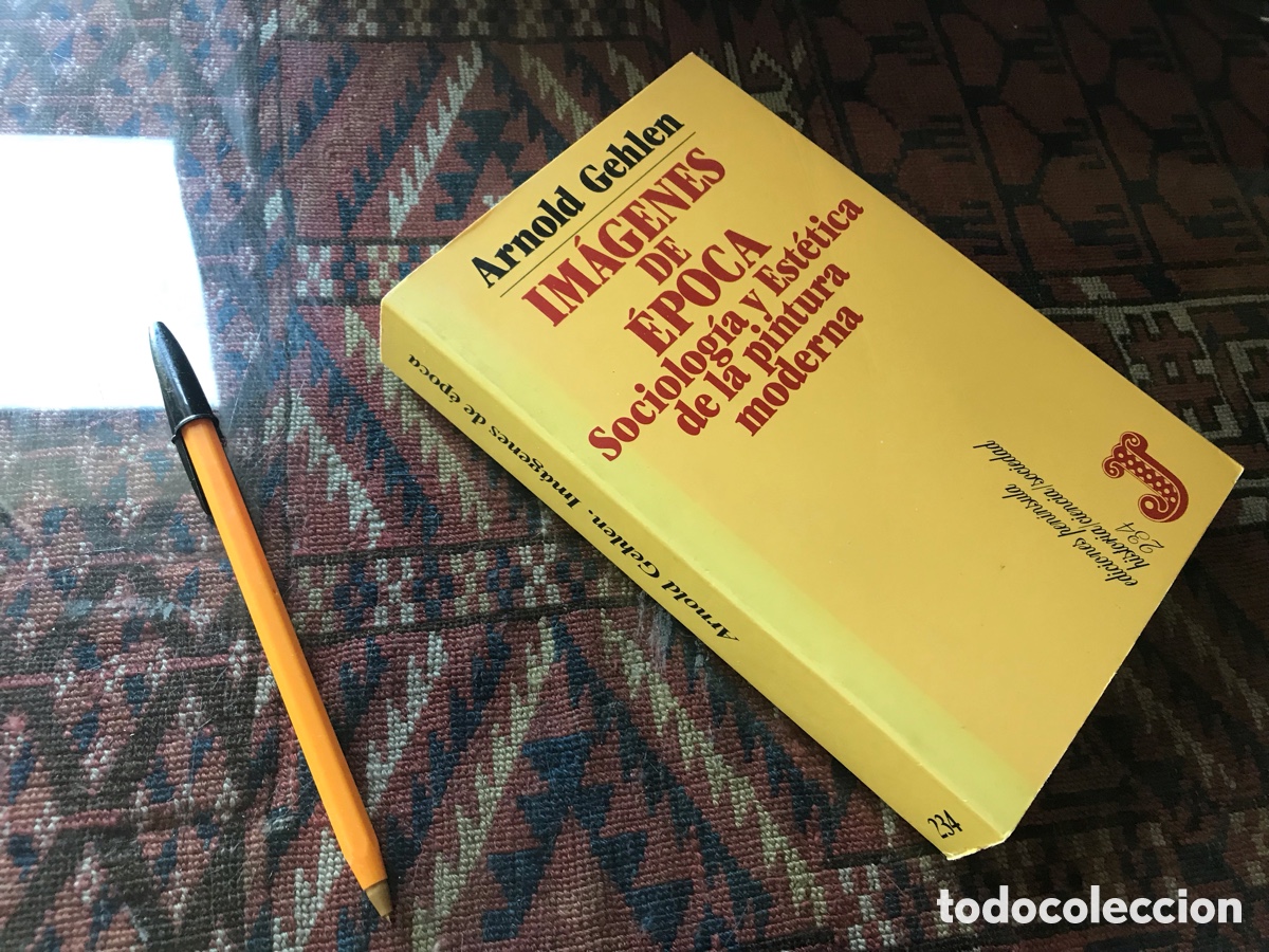 Libros de segunda mano: Im&aacute;genes de &eacute;poca. Sociolog&iacute;a y est&eacute;tica de la pintura moderna. Arnold Gehlen