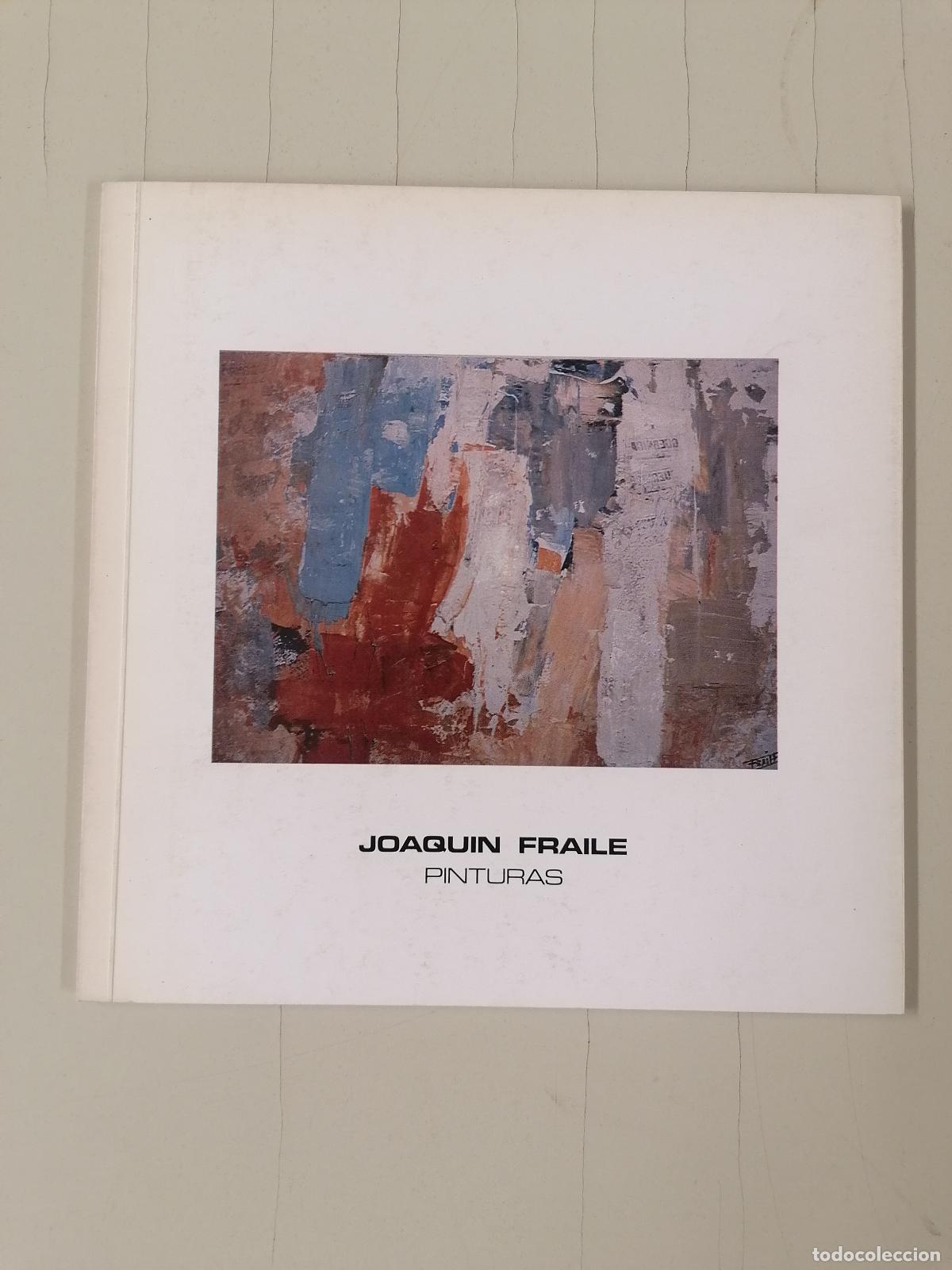 Libros de segunda mano: BBKA,Sala de Arte Gran V&iacute;a 21, Joaqu&iacute;n Fraile Pinturas