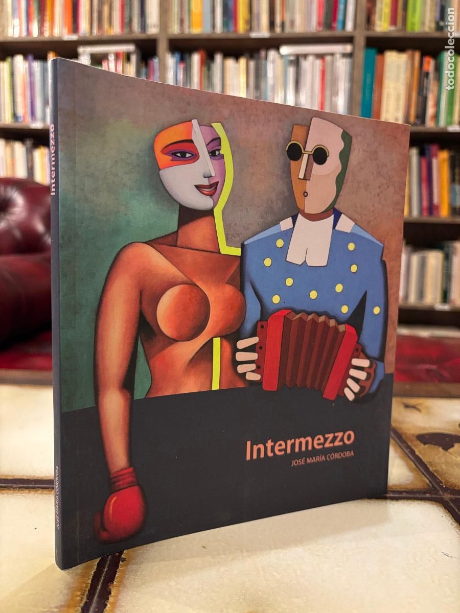 Libros de segunda mano: Intermezzo. Jos&eacute; Mar&iacute;a C&oacute;rdoba