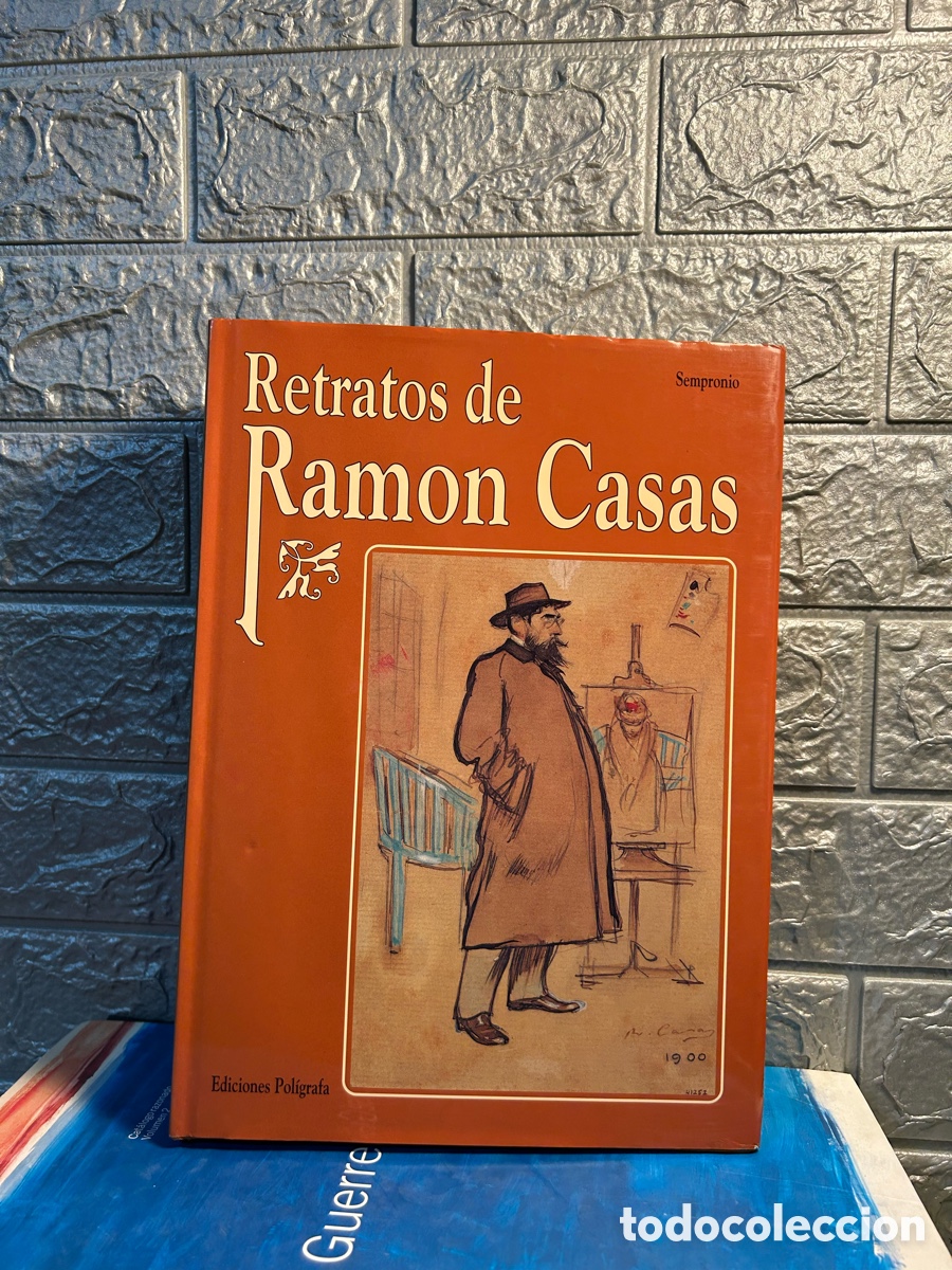Libros de segunda mano: Retratos de Ramon Casas - Sepronio ediciones Poligrafa