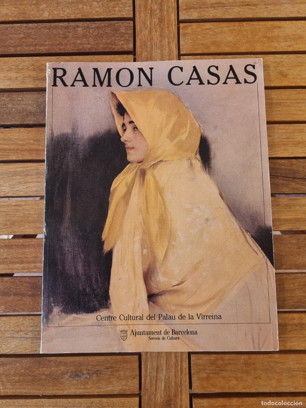 Libros de segunda mano: Ram&oacute;n Casas - Libro de arte - Muchas ilustraciones - Blanco y negro y color - BDC