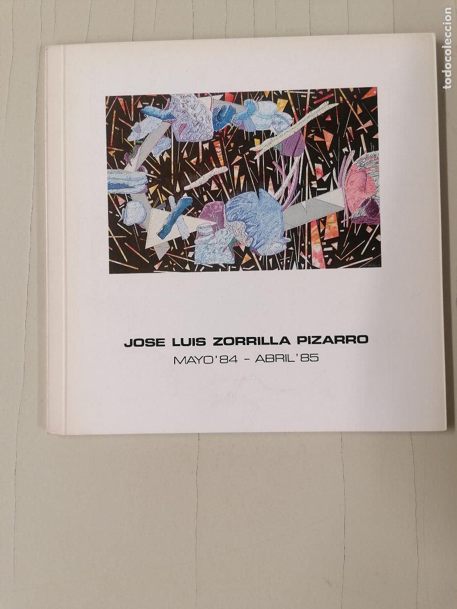 Libros de segunda mano: JOS&Eacute; LUIS ZORRILLA PIZARRO (MAYO &lsquo;84 - ABRIL &lsquo;85). CAT&Aacute;LOGO EXPOSICI&Oacute;N SALA GRAN V&Iacute;A 21 (BILBAO),