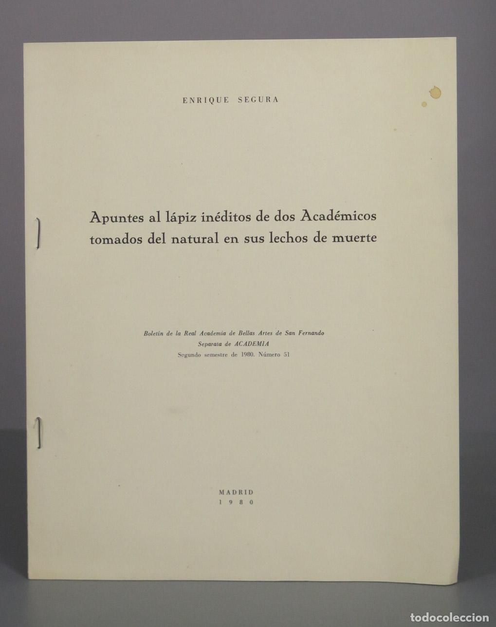 Libros de segunda mano: Apuntes al l&aacute;piz in&eacute;ditos de dos Acad&eacute;micos tomados del natural en sus lechos de muerte - Enrique Se