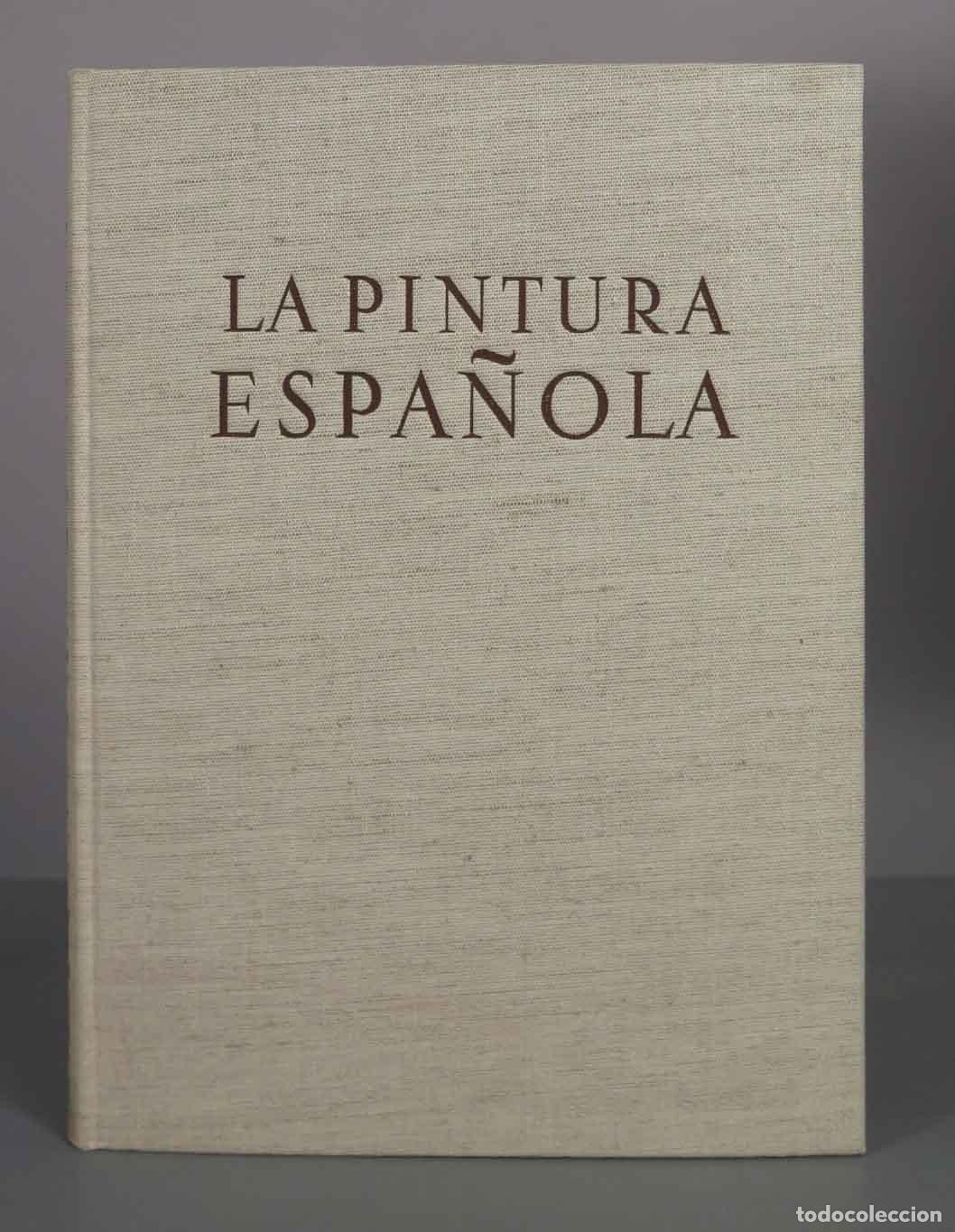 Libros de segunda mano: La Pintura Espa&ntilde;ola. Segundo Volumen: De Vel&aacute;zquez a Picasso - Jacques Lassaigne - Skira