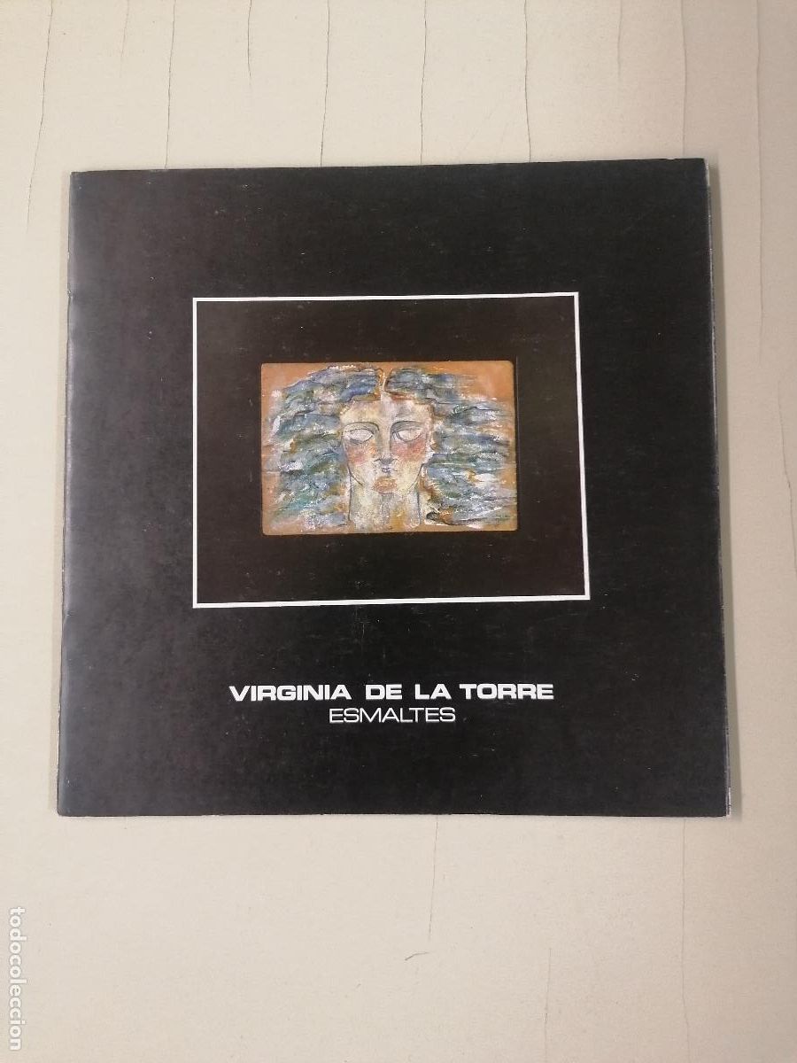 Libros de segunda mano: CATALOGO VIRGINIA DE LA TORRE ESMALTES. CAJA DE AHORROS VIZCAINA, BILBAO, 1983