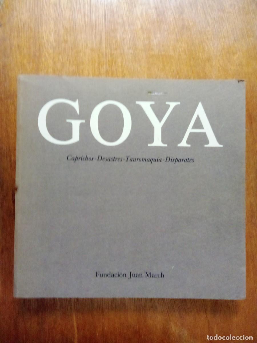 Libros de segunda mano: GOYA, CAPRICHOS DESASTRES TAUROMAQUIA DISPARATES, FUNDACION JUAN MARCH