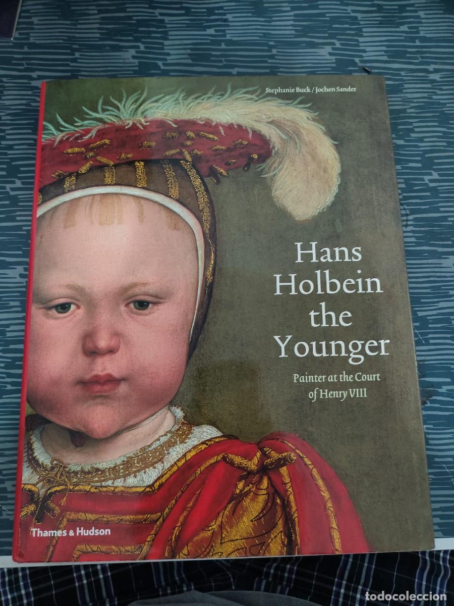 Libros de segunda mano: HANS HOLBEIN THE YOUNGER,PAINTER AT THE COURT OF HENRY VIII,THAMES & HUDSON,2003,184 P&Aacute;G,LEER