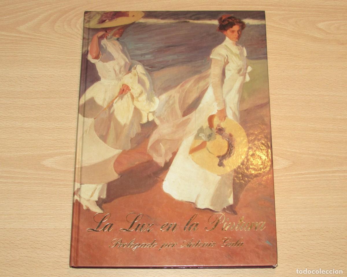 Libros de segunda mano: La luz en la pintura. Pr&oacute;logo Antonio Gala edici&oacute;n limitada Carroggio 1998