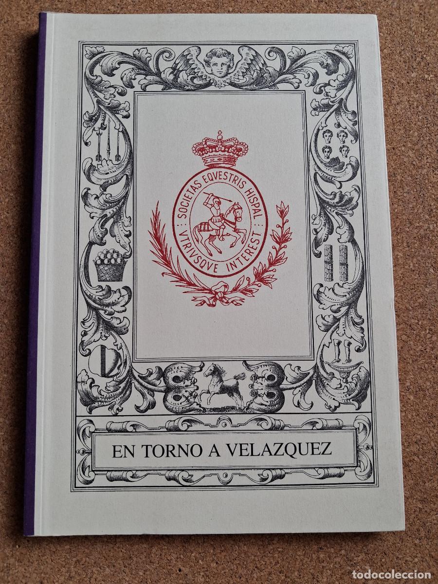 Libros de segunda mano: En torno a Vel&aacute;zquez. Ciclo de conferencias. A&ntilde;o 1999.