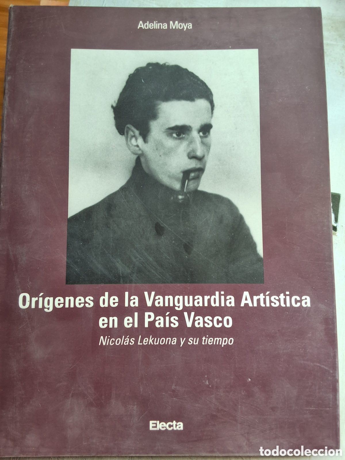 Libros de segunda mano: Origenes de la vanguardia art&iacute;stica en el Pa&iacute;s Vasco N. Lekuona de A. Moya 1994 edita Electa