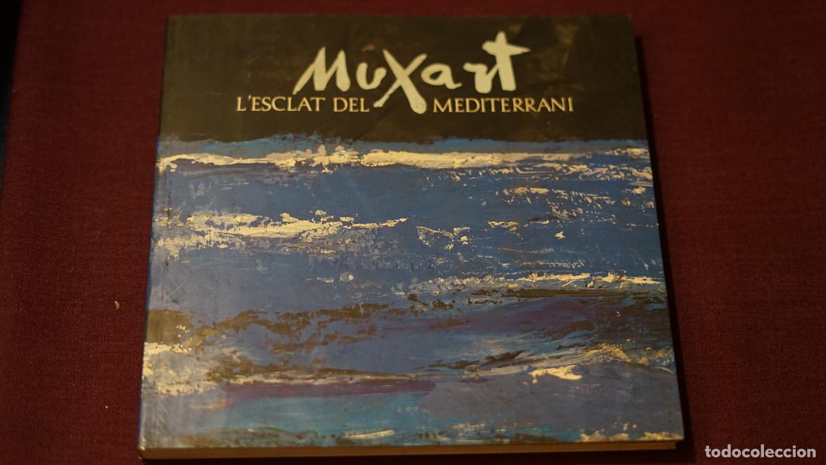 Libros de segunda mano: Muxart - L'esclat del Mediterrani