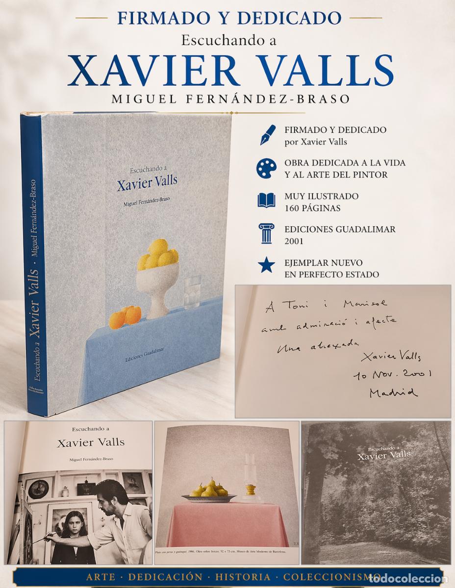 Libros de segunda mano: FIRMADO !! ESCUCHANDO A XAVIER VALLS / MIGUEL FERN&Aacute;NDEZ-BRASO / EDICIONES GUADALIMAR-2001 / NUEVO
