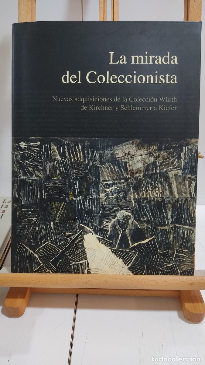 Libros de segunda mano: 1144 LA MIRADA DEL COLECCIONISTA, SWIRIDORFF VERLAG, TAPA BLANDA, COLECCION WURTH DE KIRCHNER