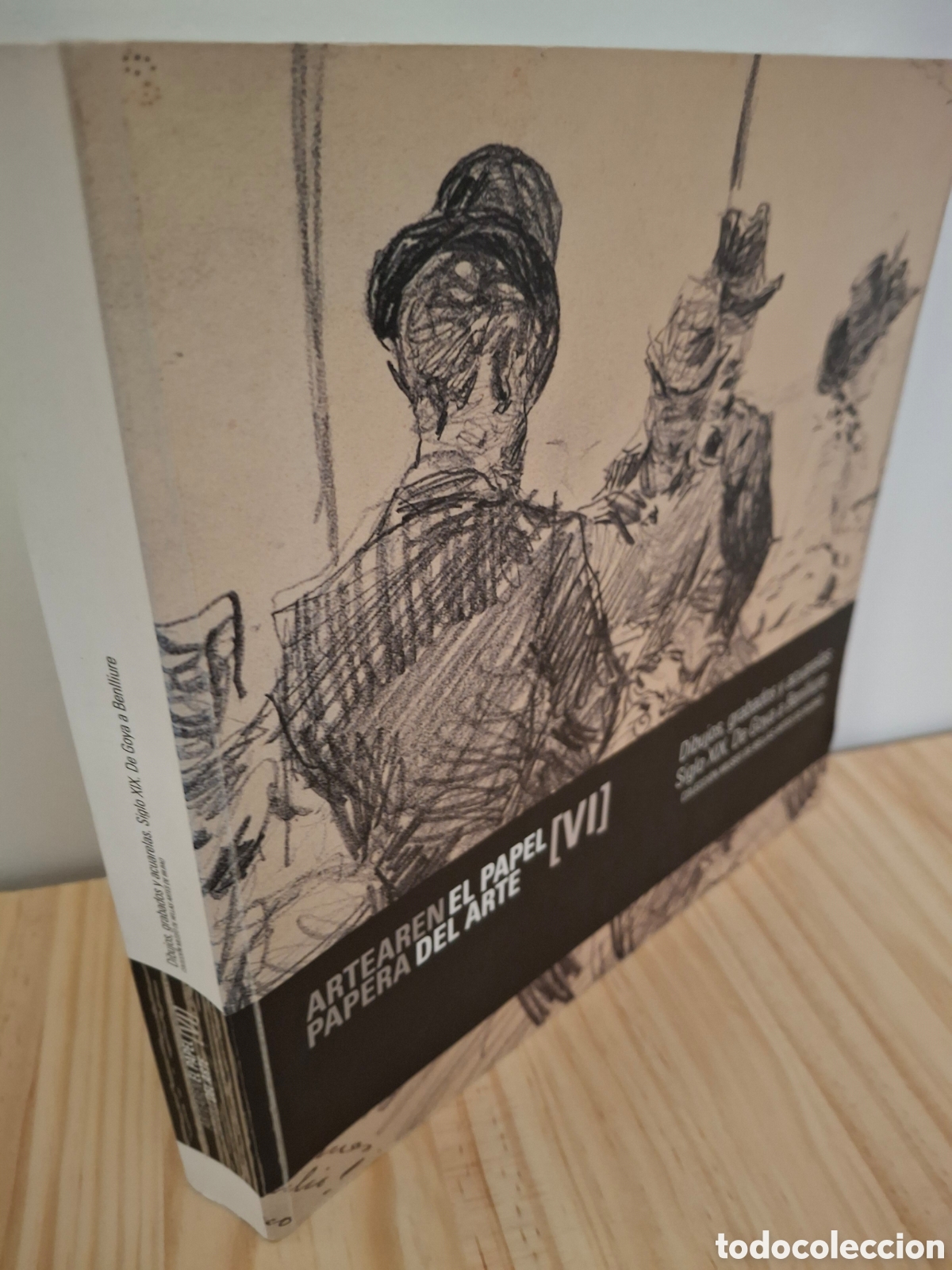Second hand books: EL PAPEL DEL ARTE: DIBUJOS, GRABADOS Y ACUARELAS DEL SIGLO XIX, DE GOYA A BENLLIURE, 2007