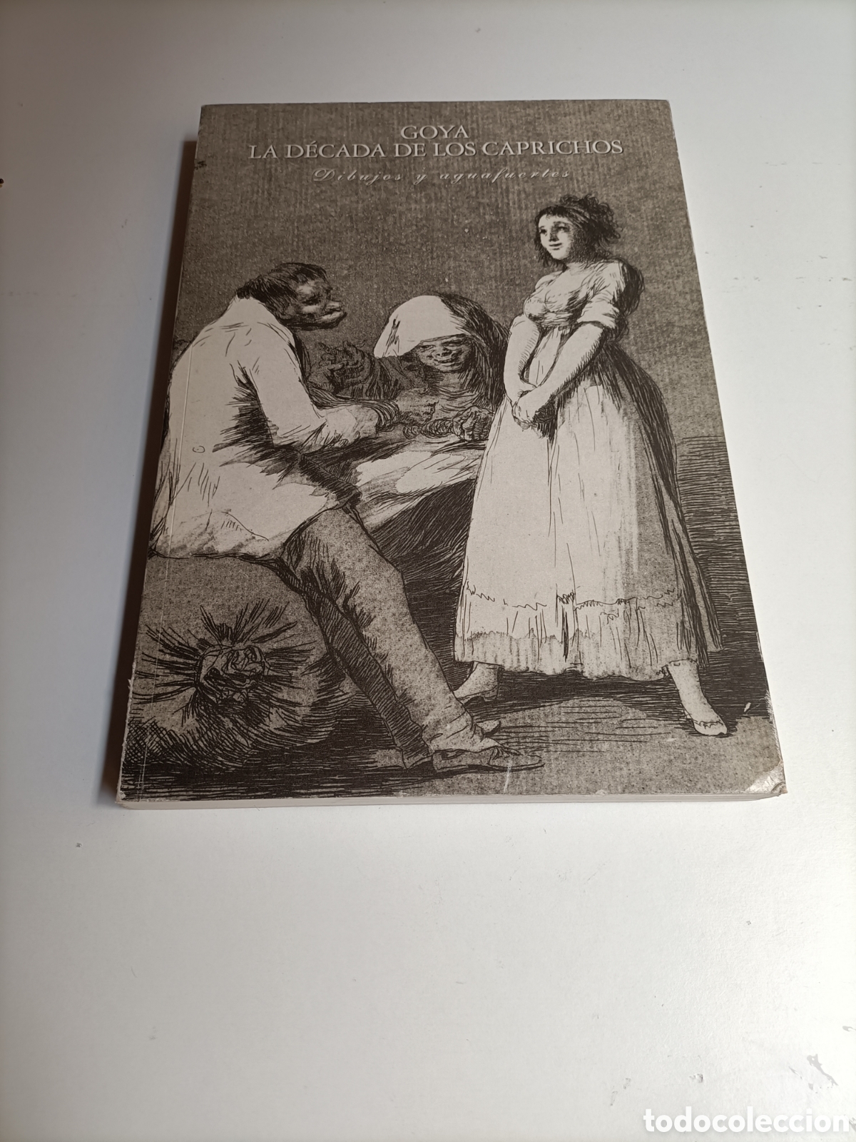 Libros de segunda mano: Goya La d&eacute;cada de los caprichos. Dibujos y aguafuertes