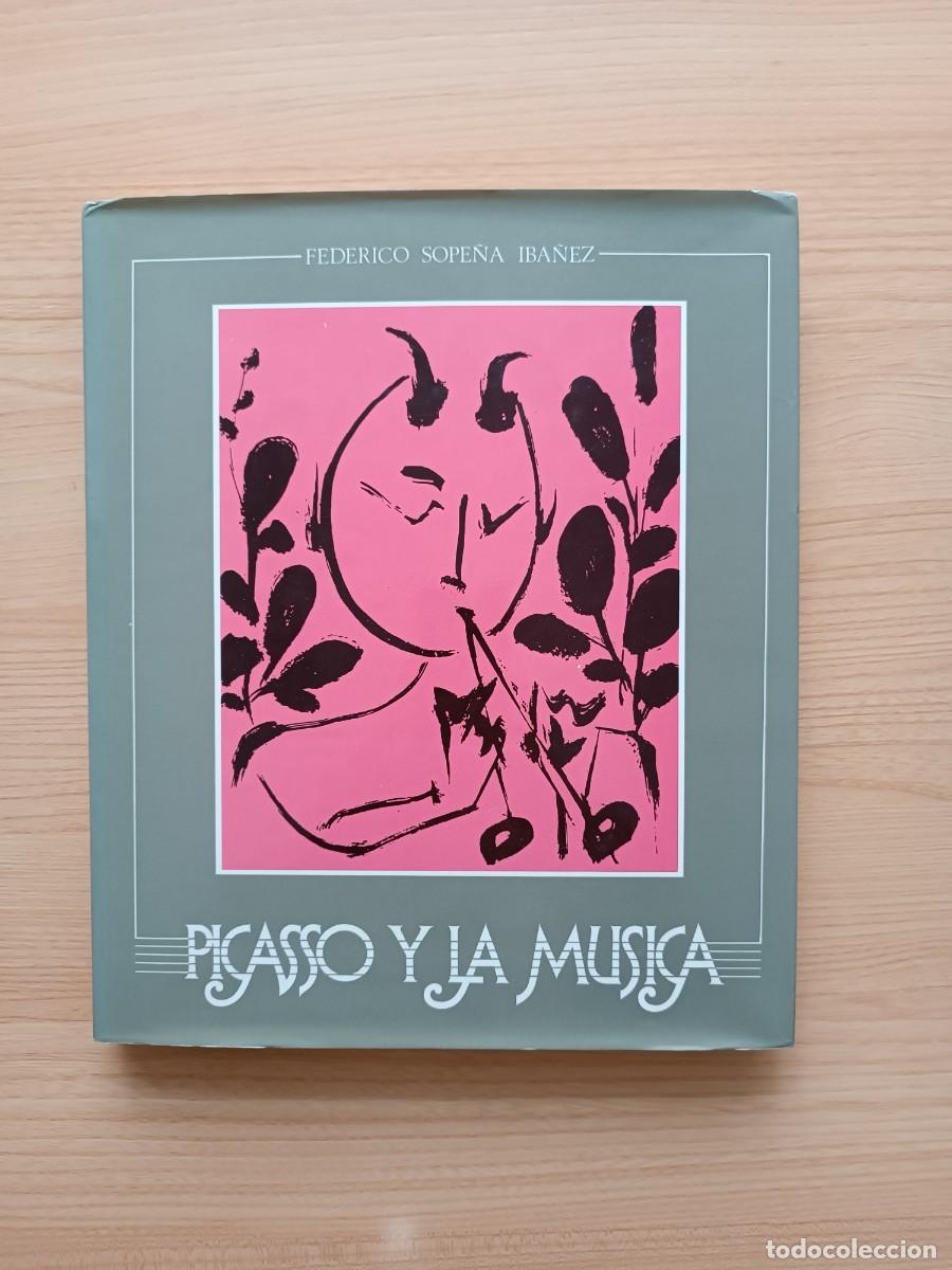 Libros de segunda mano: Picasso y la m&uacute;sica - Federico Sope&ntilde;a Ib&aacute;&ntilde;ez