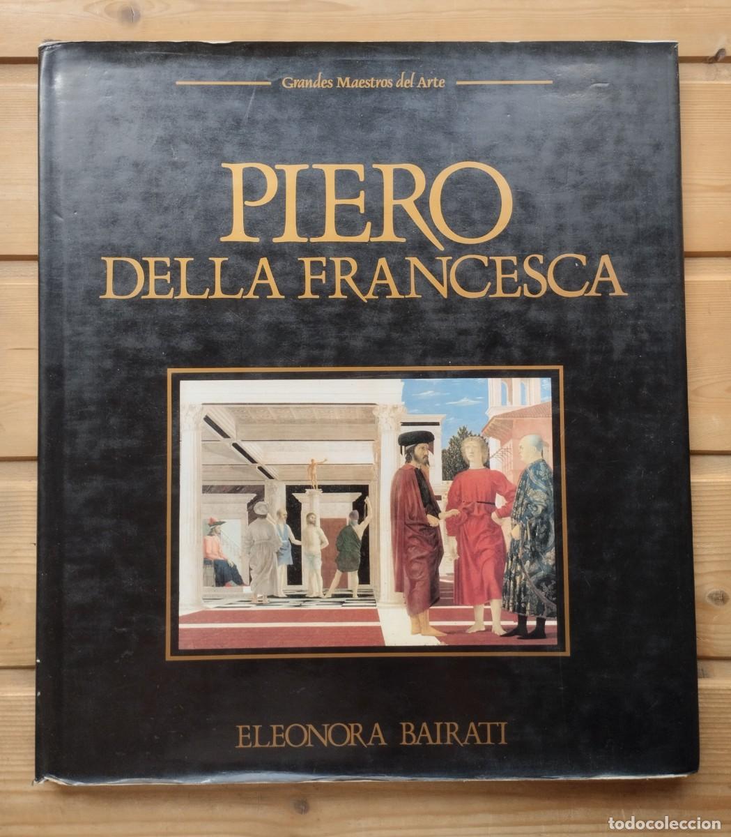 Libros de segunda mano: Libro de arte de Piero della Francesca por Eleonora Bairati. 1991, Anaya.