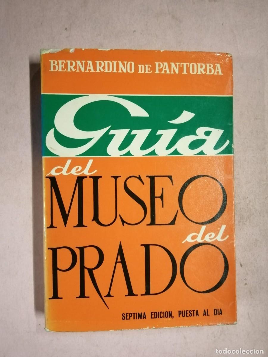 Libros de segunda mano: GUIA DEL MUSEO DEL PRADO (BERNARDINO DE PANTORBA)