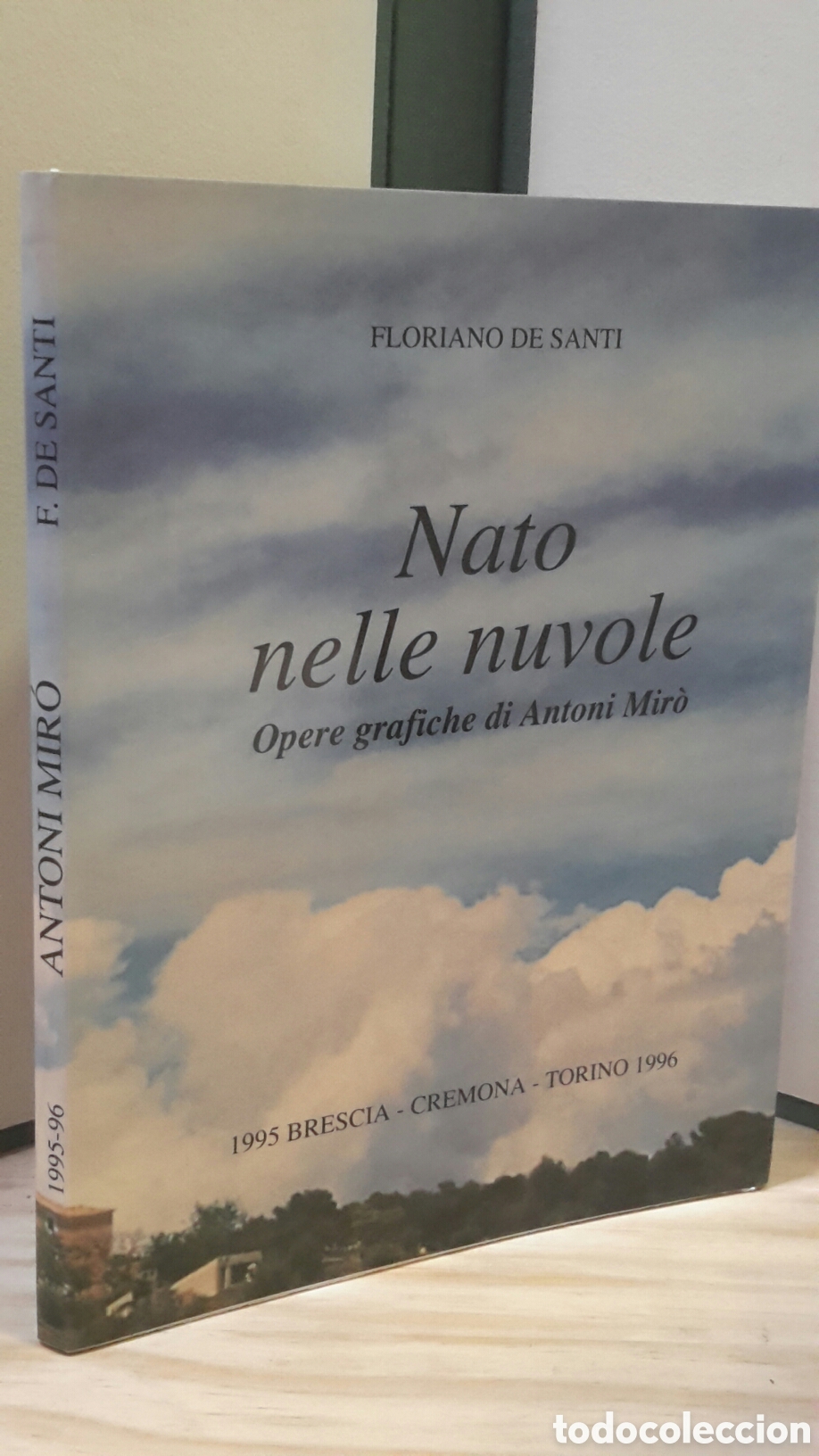 Gebrauchte B&uuml;cher: Floriano de Santi - Nato nelle nuvole. Opere grafiche di Antoni Miro
