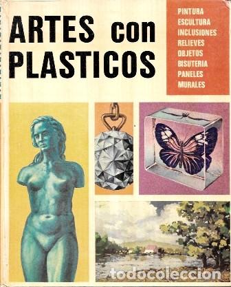 Libros de segunda mano: ARTES CON PLASTICOS - BANETT, D. - A-DIyPI-375