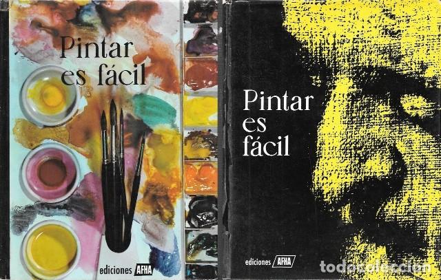 Libros de segunda mano: PINTAR ES FACIL - 2 TOMOS - LLOBERA, JOSE/OLTRA, ROMAN - A-DIyPI-378