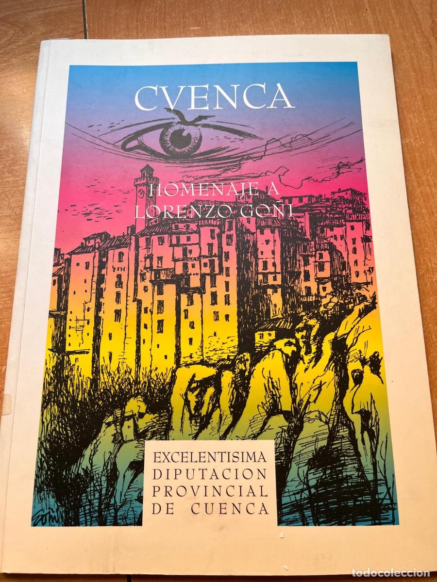 Libros de segunda mano: LIBRO CUENCA. HOMENAJE A LORENZO GO&Ntilde;I - Foto 1