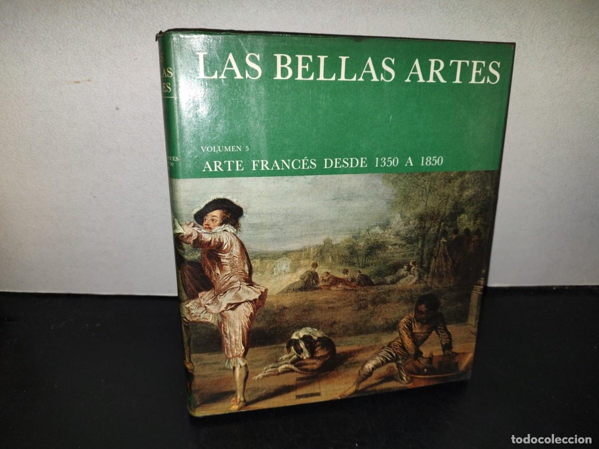 Libros de segunda mano: 218- Las Bellas Artes. Volumen 5. Arte Franc&eacute;s Desde 1350 A 1850 - Grolier - 1969