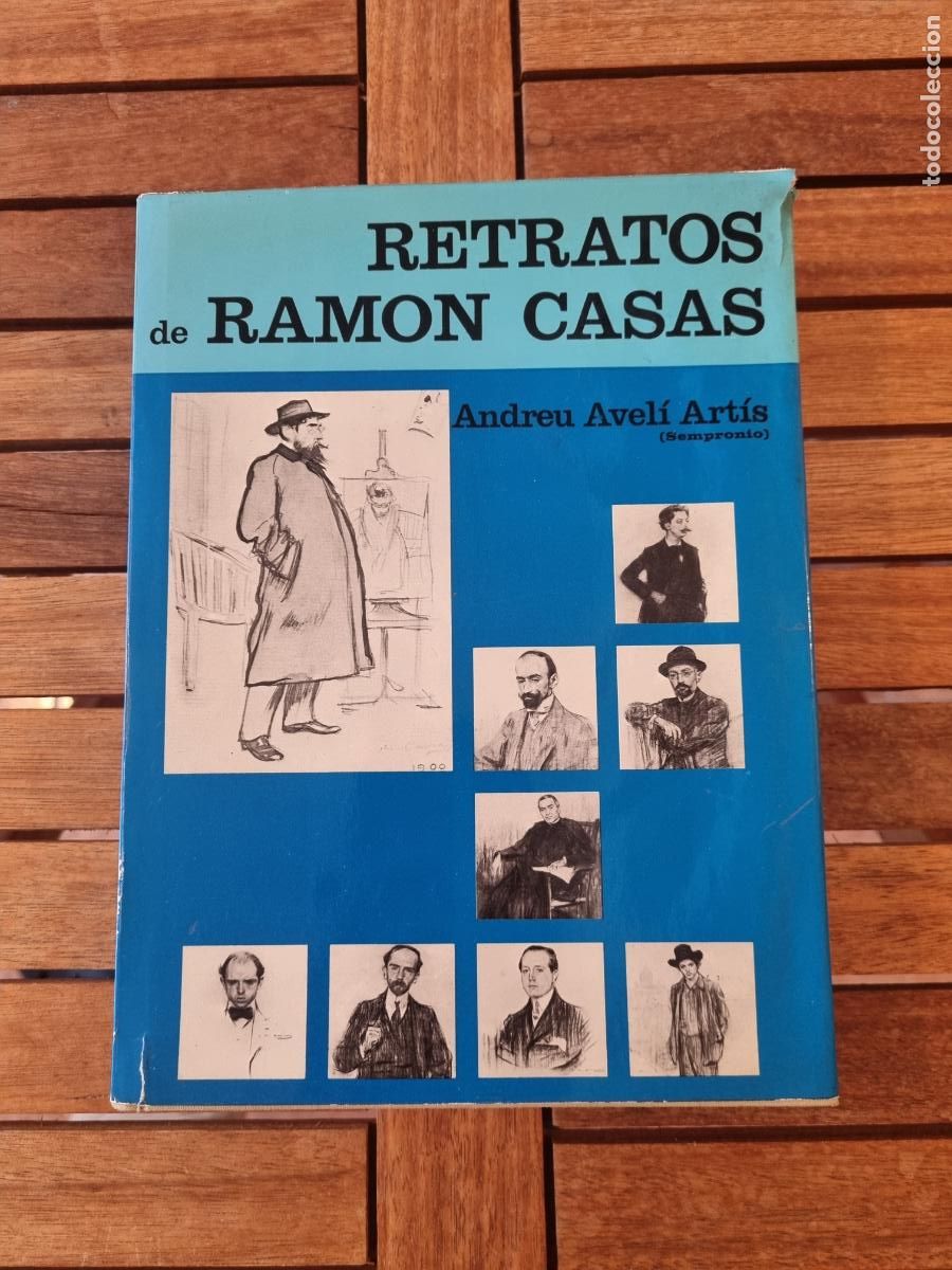 Libros de segunda mano: Retratos de Ram&oacute;n Casas - Andreu Avel&iacute; Art&iacute;s - 1986 - 2&ordf; edici&oacute;n - Tapa dura - Libro de arte - BDC
