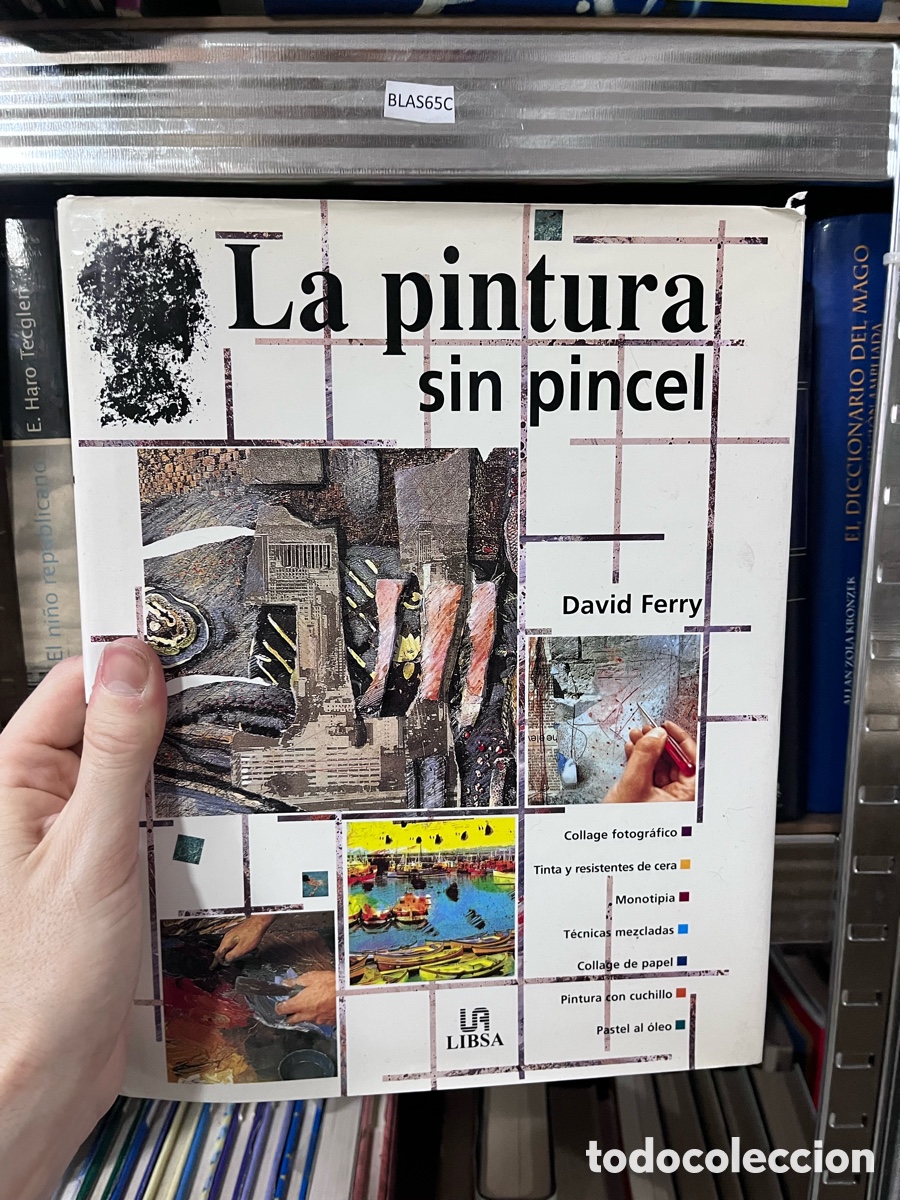 Libros de segunda mano: BLAS65C La pintura sin pincel, libsa