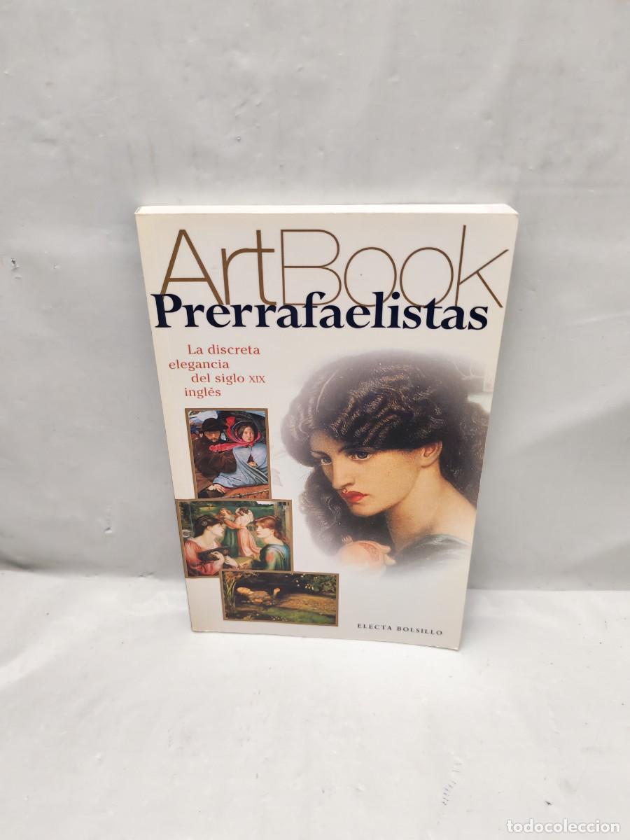 Libros de segunda mano: PRERRAFAELISTAS: La Discreta Elegancia del Siglo XIX Ingl&eacute;s (Artbook, Edici&oacute;n Espa&ntilde;ola)