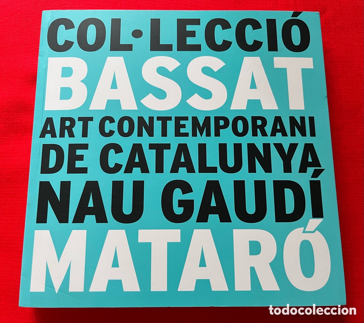 Libros de segunda mano: Libro / Llibre Col.lecci&oacute; Bassat Art Contrmporani de Catalunya