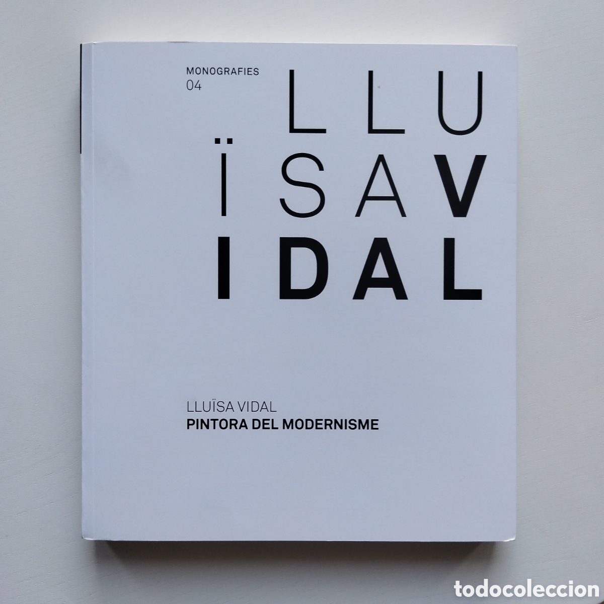 Libros de segunda mano: LLU&Iuml;SA VIDAL PINTORA DEL MODERNISME MNAC 2016 CONSOL OLTRA MONOGRAFIES 04