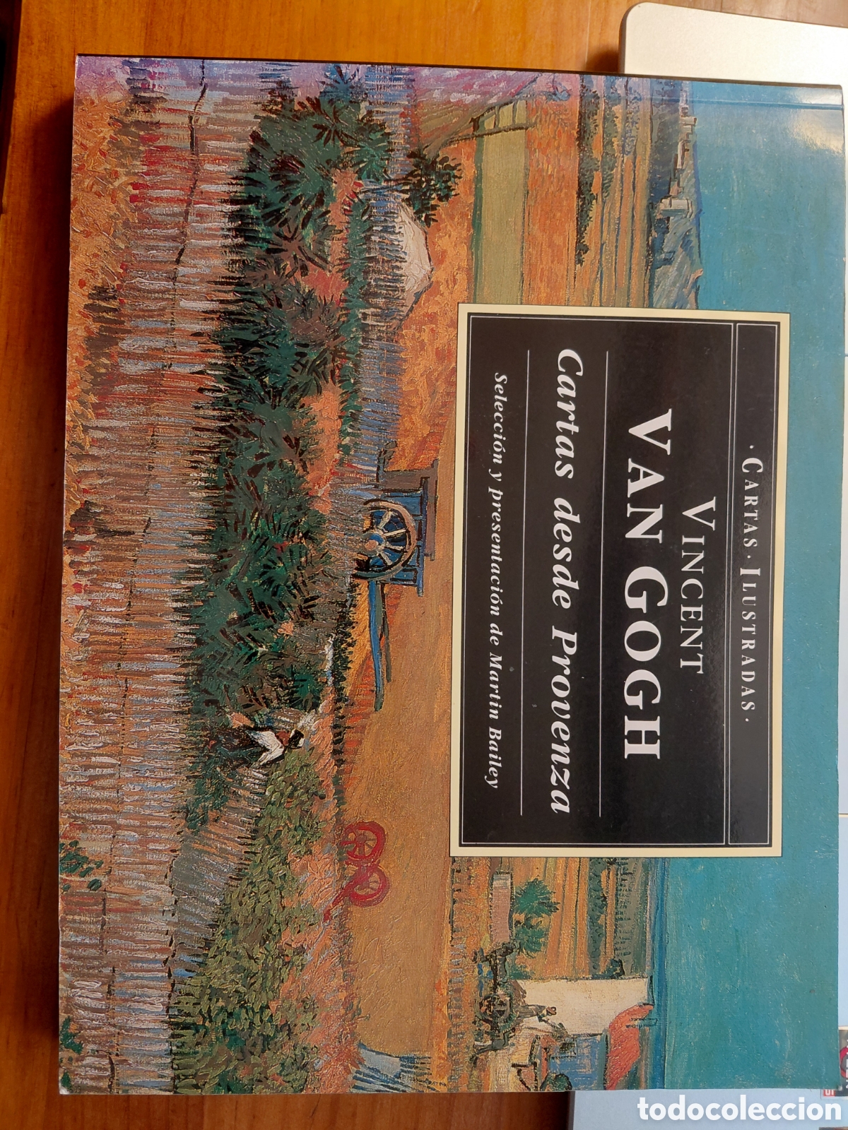 Libros de segunda mano: Cartas desde Provenza, Vincent Van Gogh, selecci&oacute;n y presentaci&oacute;n de Martin Bailey