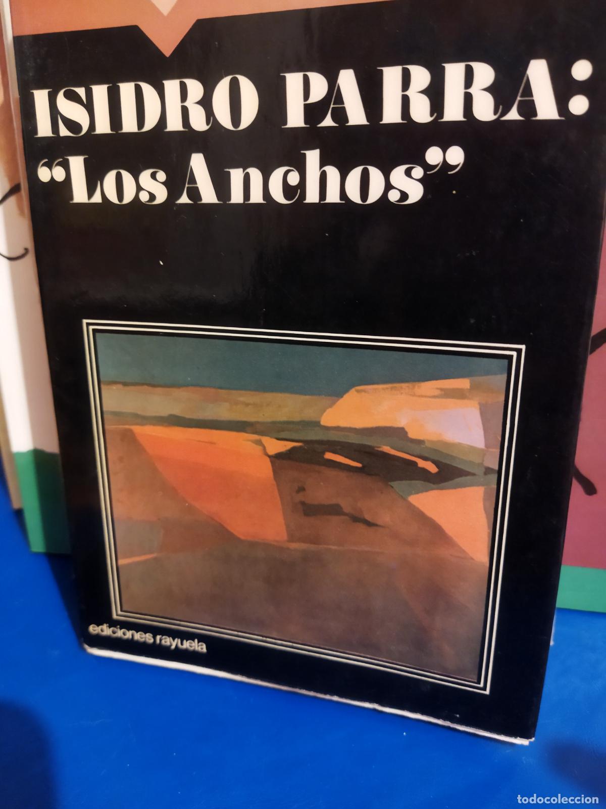 Libros de segunda mano: Isidro parra los anchos lauro olmo