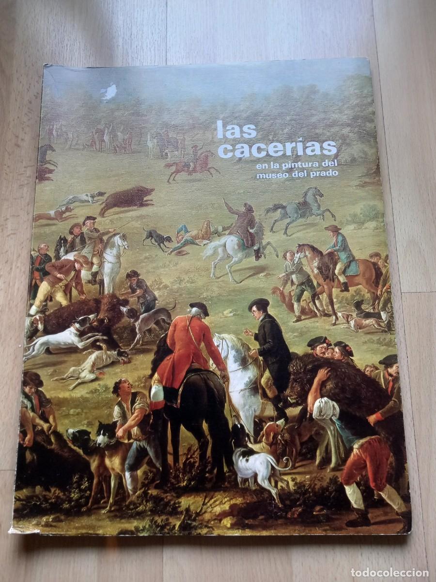 Livros em segunda m&atilde;o: Libro Las cacer&iacute;as en la pintura del museo del Prado1972 Edici&oacute;n limitada