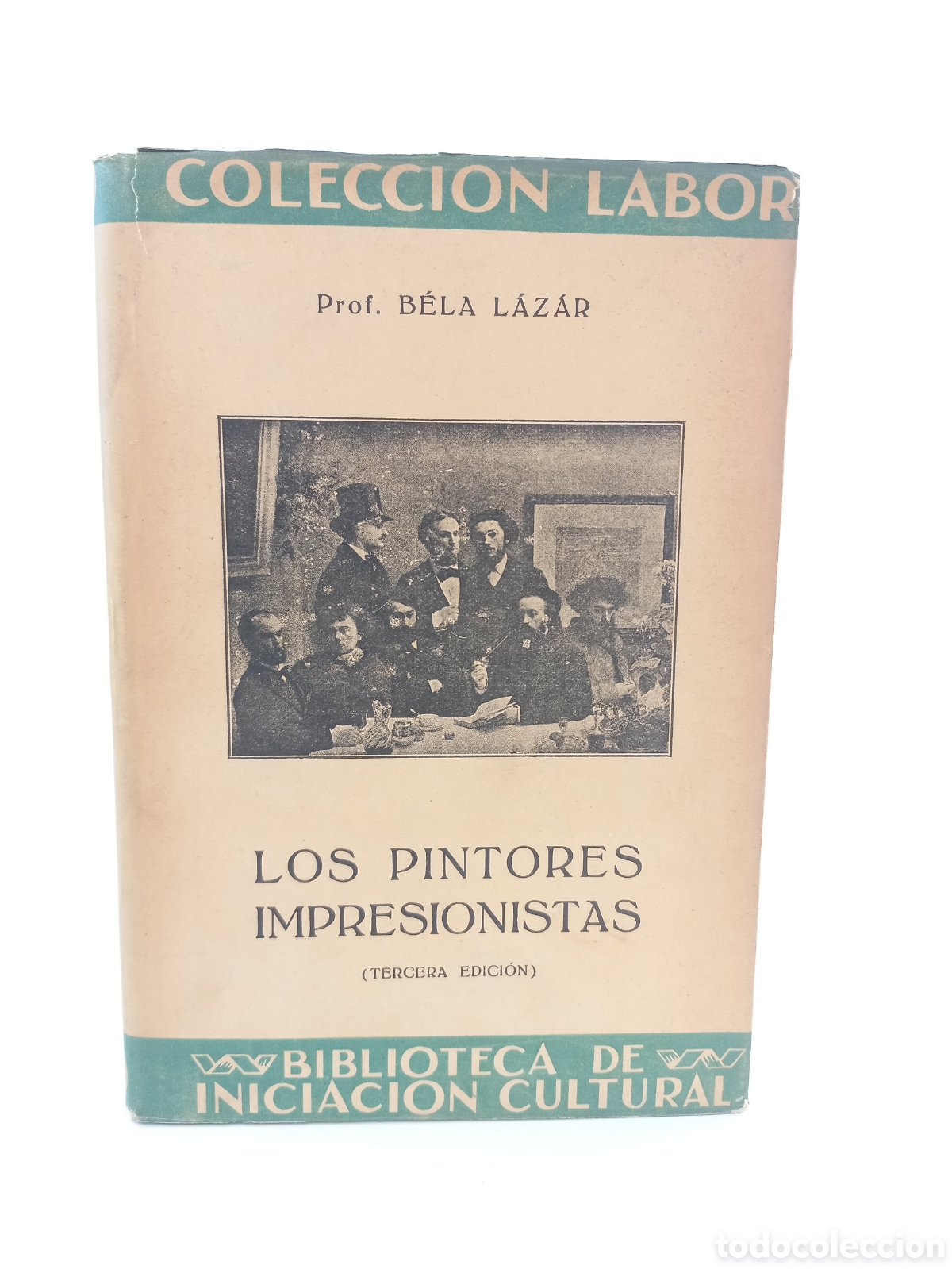 Libros de segunda mano: Los pintores impresionistas. Bela Lazar. Labor, colecci&oacute;n Labor, 1942. Ilustrado.