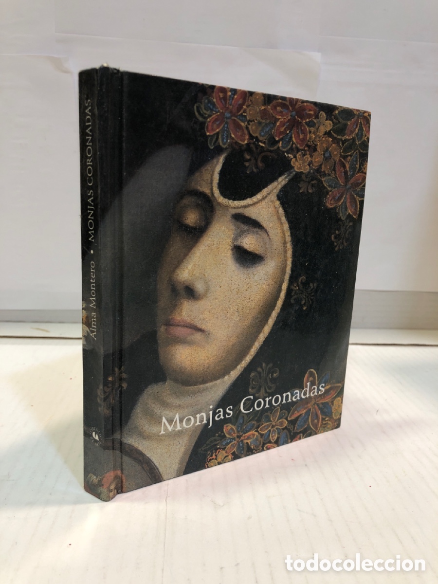 Gebrauchte B&uuml;cher: Alma Montero - Monjas coronadas