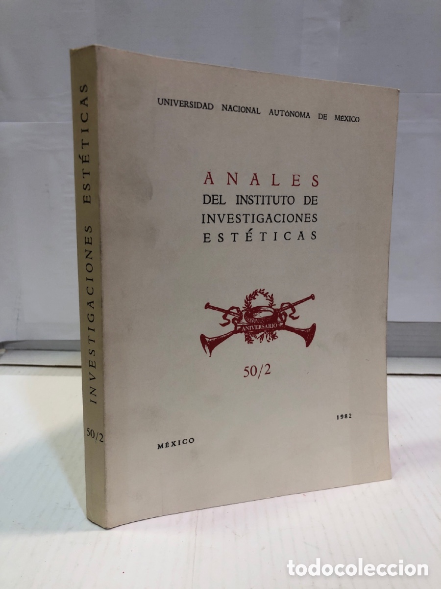 Gebrauchte B&uuml;cher: Anales del Instituto de Investigaciones Est&eacute;ticas n&ordm; 50/2