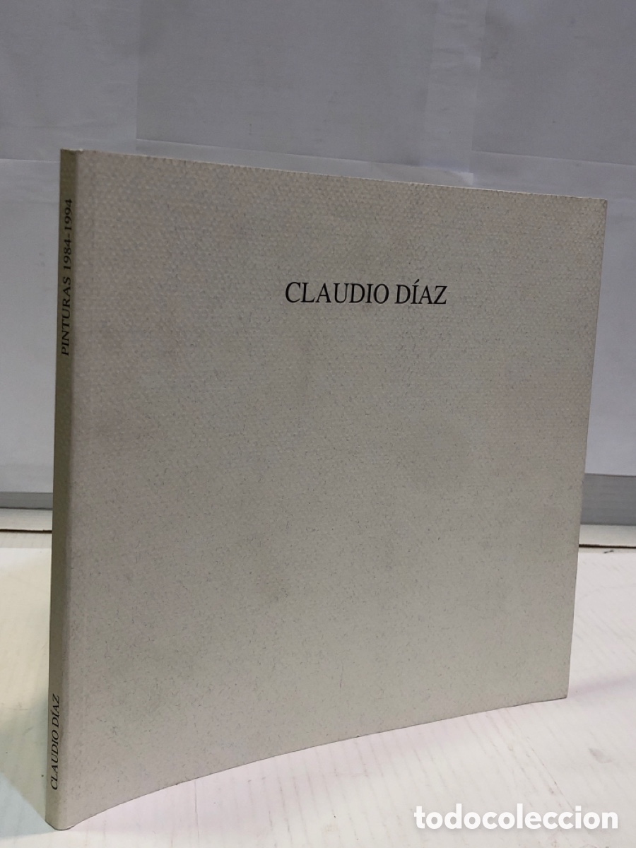 Gebrauchte B&uuml;cher: Cat&aacute;logo Claudio D&iacute;az: Pinturas 1984 - 1994