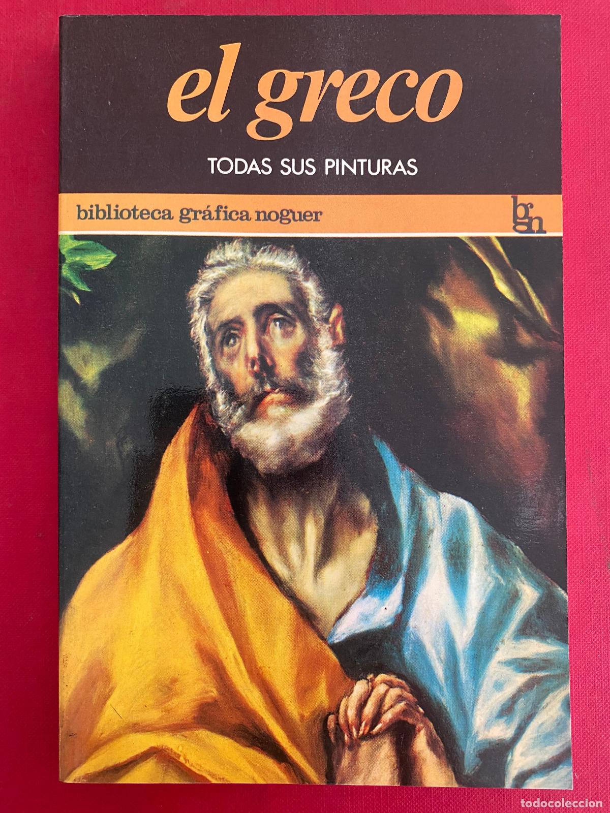 Libros de segunda mano: El Greco: Todas sus pinturas. Biblioteca gr&aacute;fica Noguer