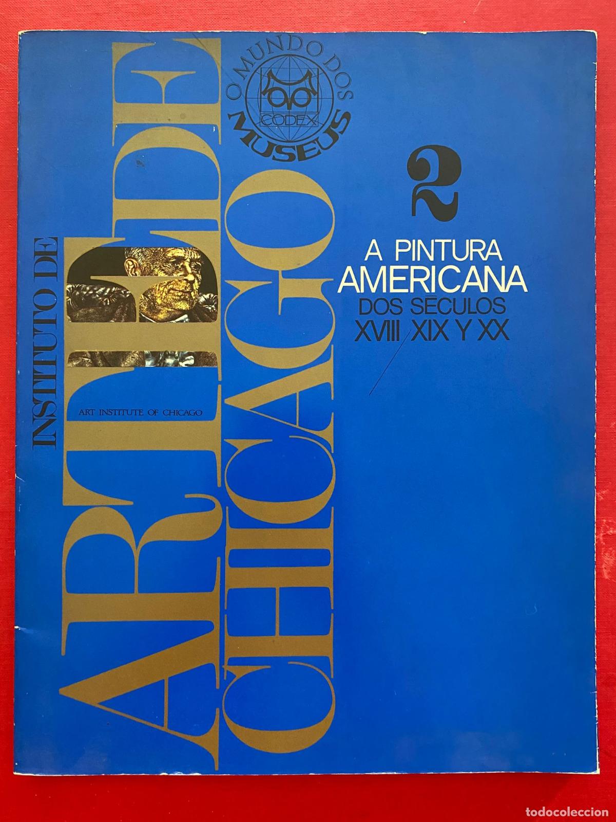 Libros de segunda mano: Instituto de arte de Chicago La pintura americana de los siglos XVIII, XIX y XX