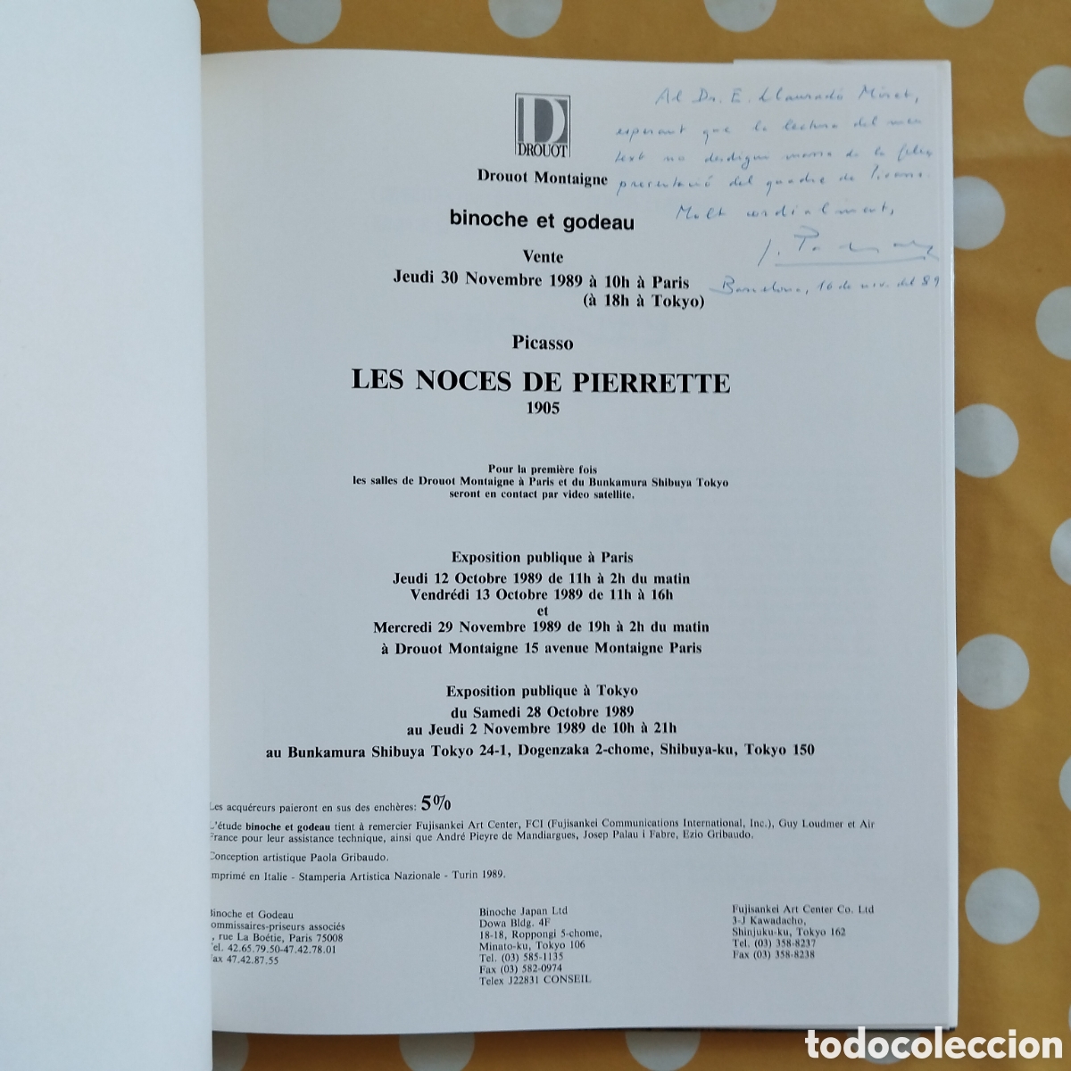 Libros de segunda mano: PICASSO LES NOCES DE PIERRETTE JOSEP PALAU I FABRE DEDICAT&Ograve;RIA AUTOGRAFA DROUOT BINOCHE GODEAU 1989