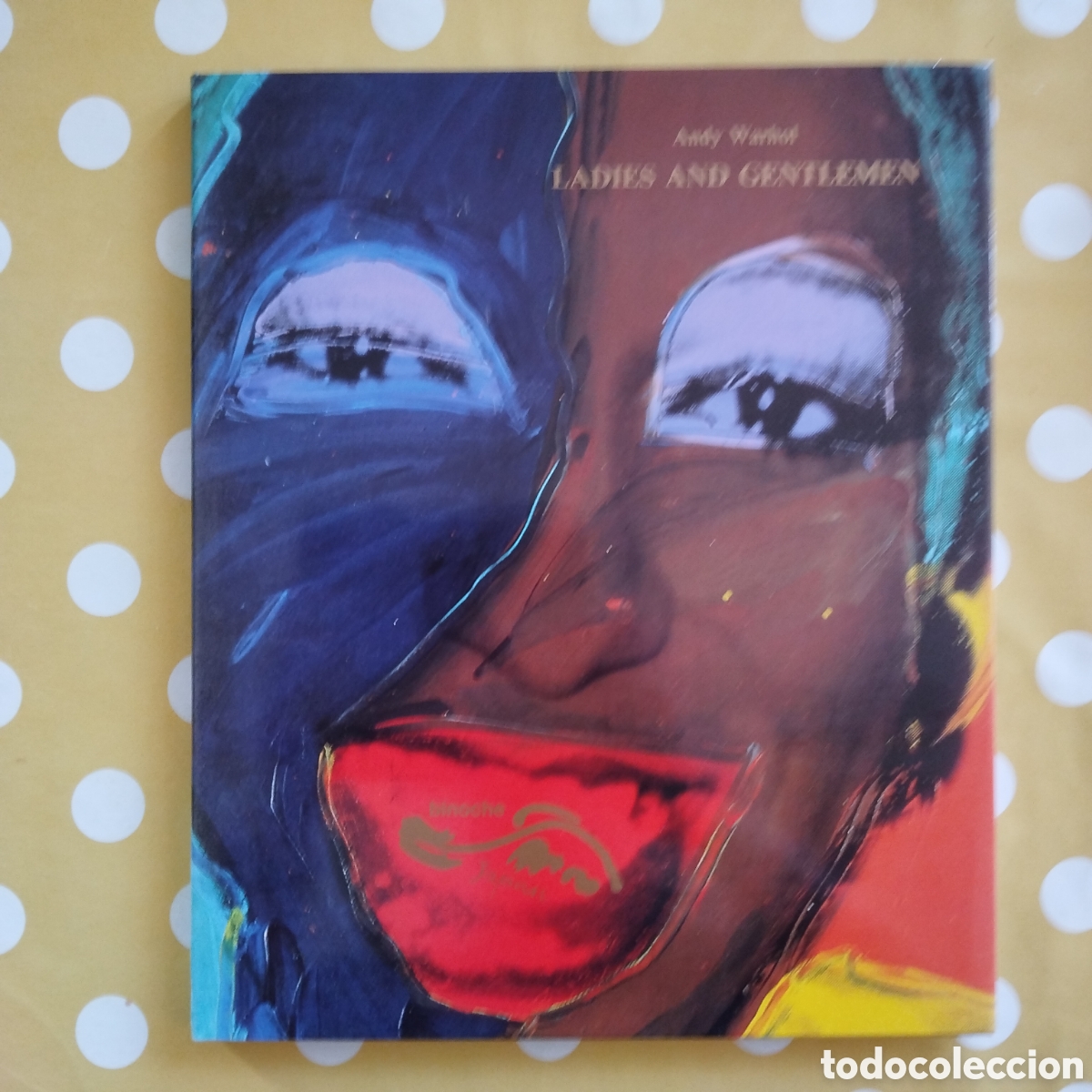 Libros de segunda mano: ANDY WARHOL LADIES AND GENTLEMEN BINOCHE GODEAU DROUOT 1989