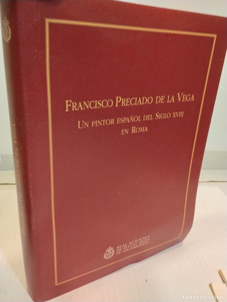 Gebrauchte B&uuml;cher: Francisco Preciado de La Vega. Un pintor espa&ntilde;ol del siglo XVIII en Roma